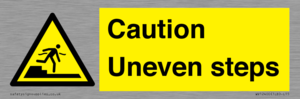 Caution Uneven steps
